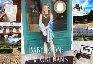 Babymoon: New Orleans