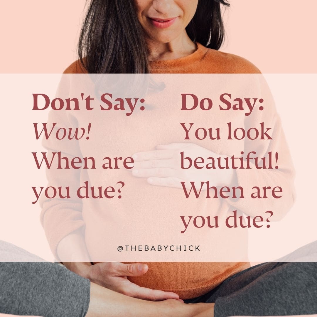 Pregnant mom in background with quotes in the foreground of things to not say and say to someone when they are pregnant.