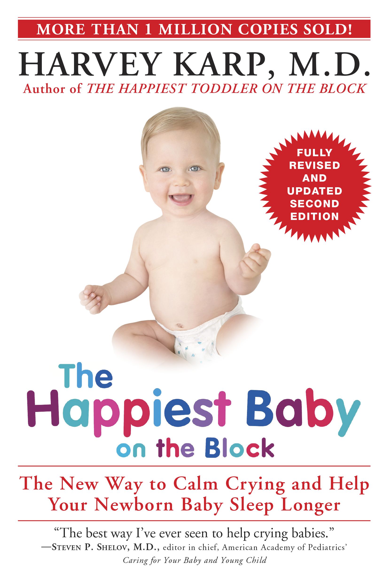 "The Happiest Baby on the Block" by Harvey Karp, M.D.