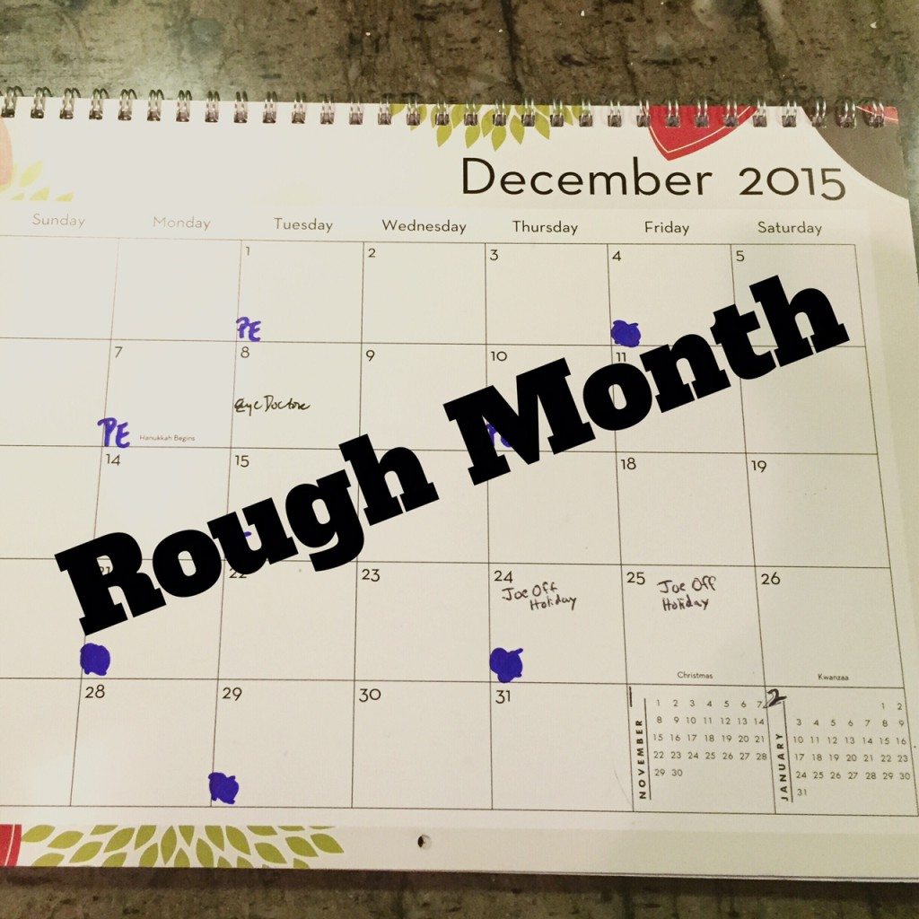 rough month