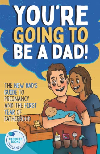 "You're Going to be a Dad!" by DaddiLife Books