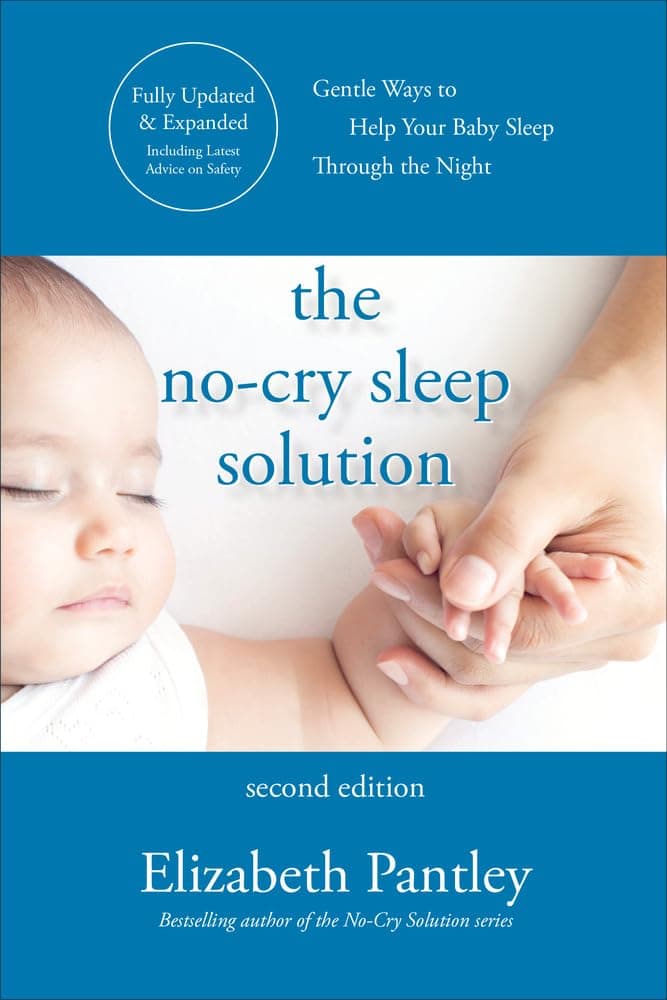 "The No-Cry Sleep Solution" by Elizabeth Pantley
