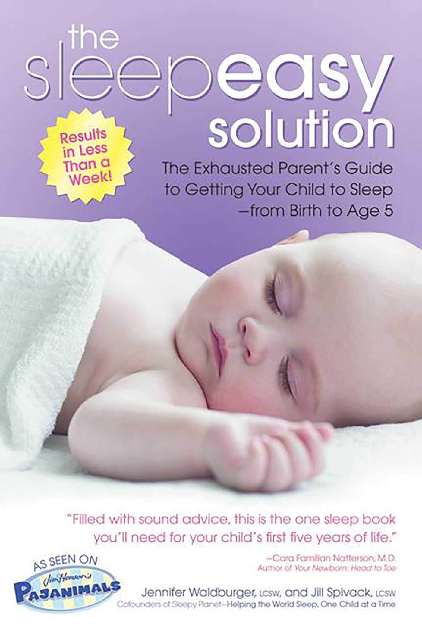 "The Sleepeasy Solution" by Jennifer Waldburger, L.C.S.W., and Jill Spivack, L.C.S.W.