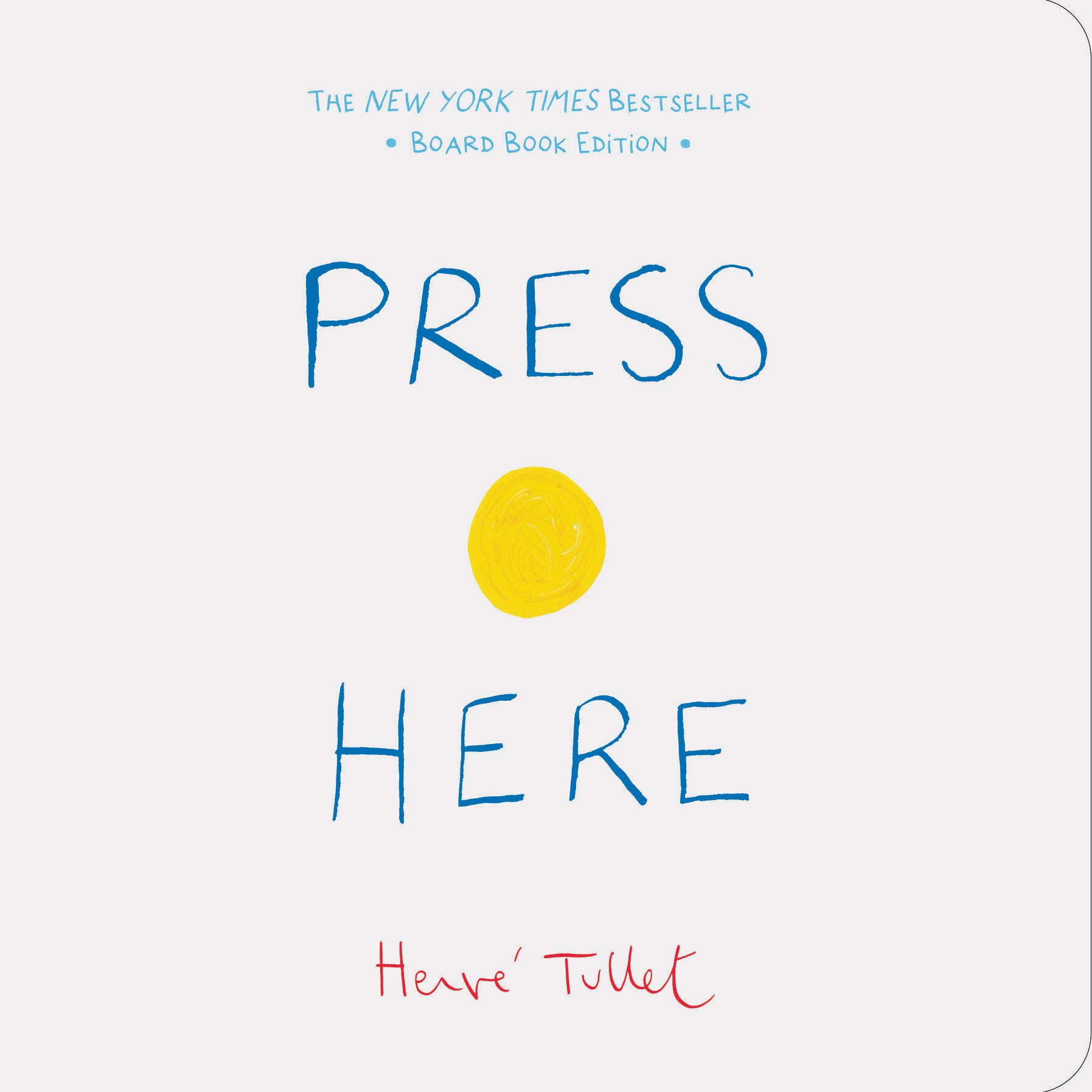"Press Here" by Herve Tullet
