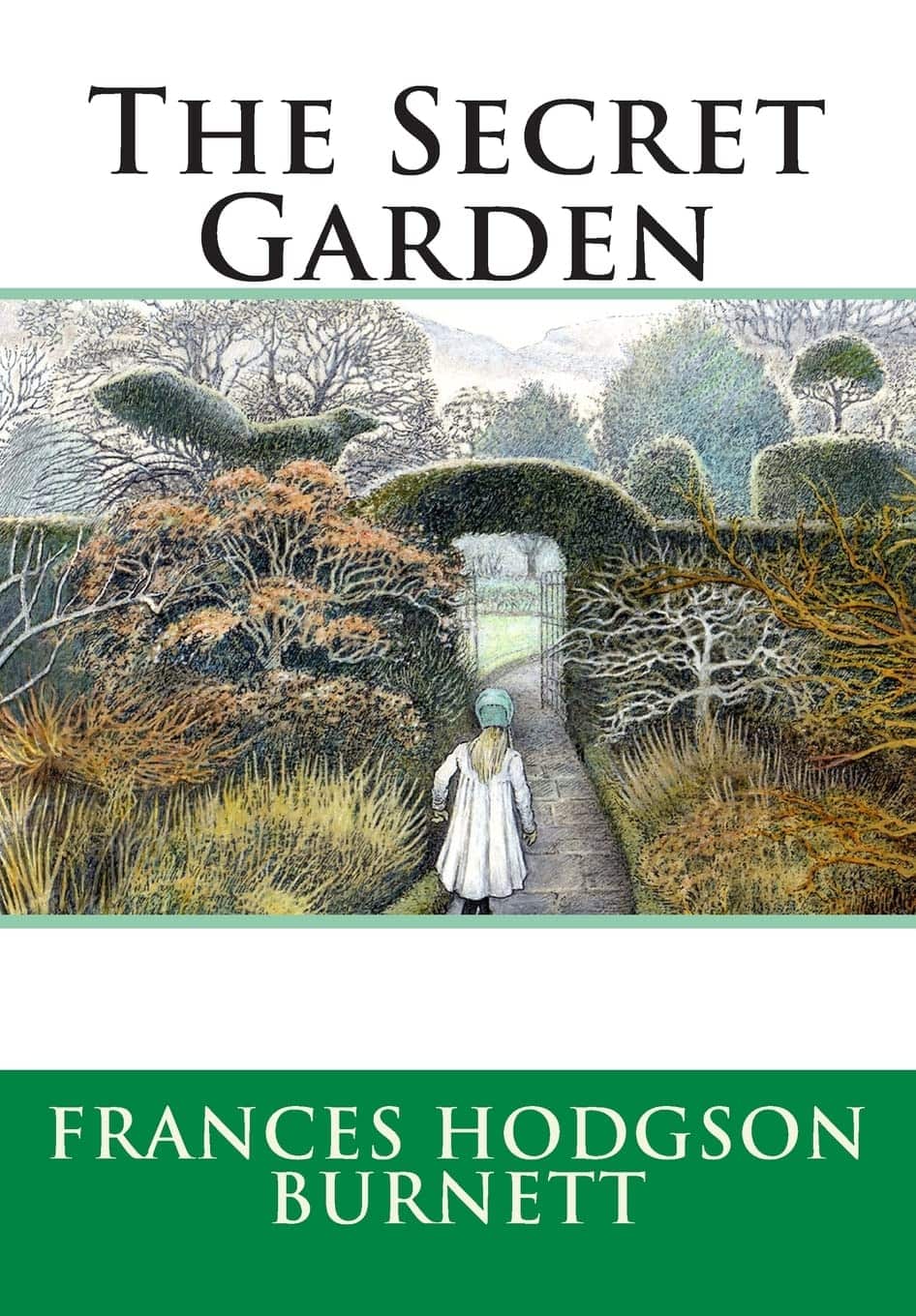 "The Secret Garden" by Frances Hodgson Burnett