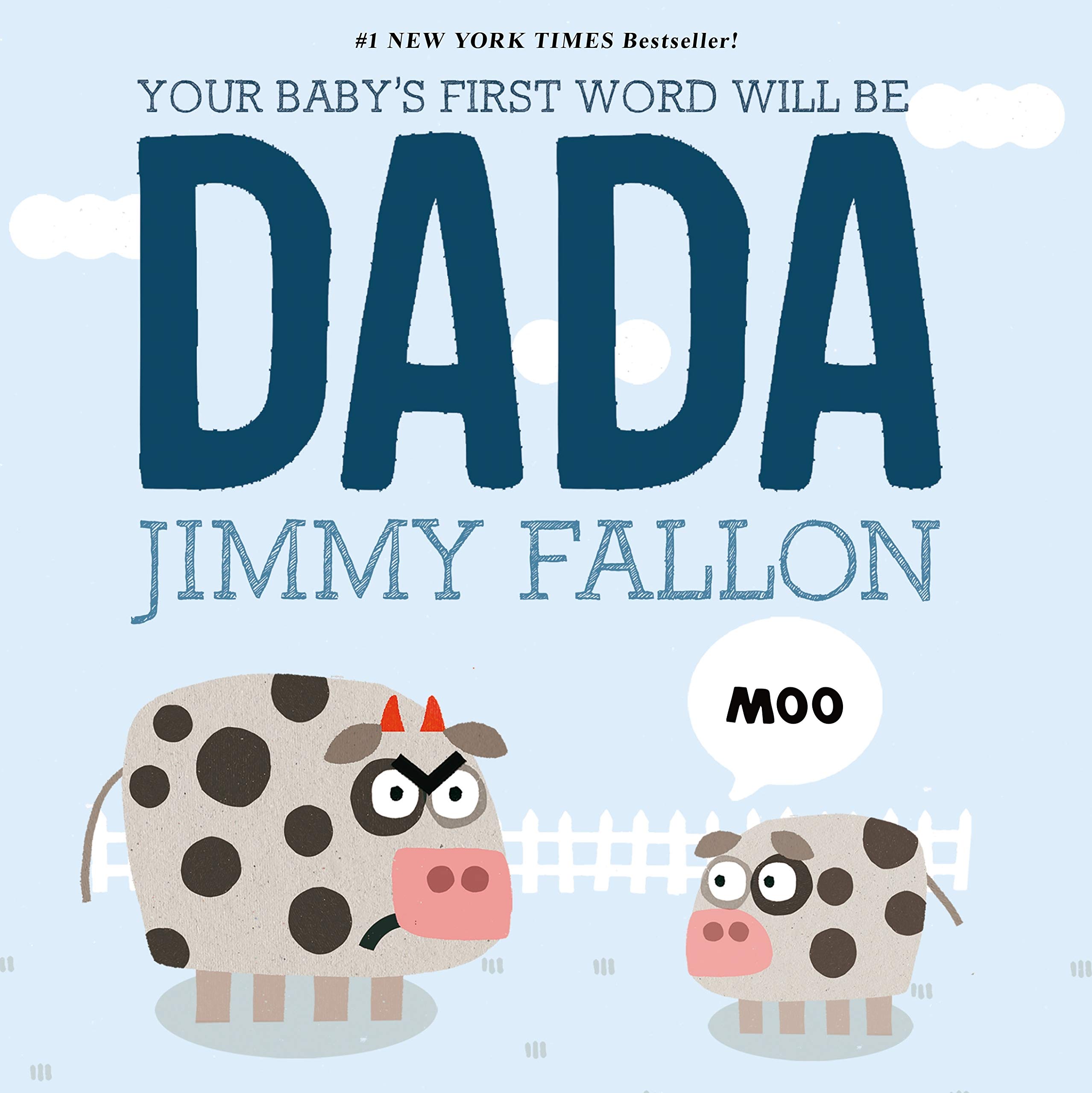 "Your Baby's First Word Will Be DADA" by Jimmy Fallon