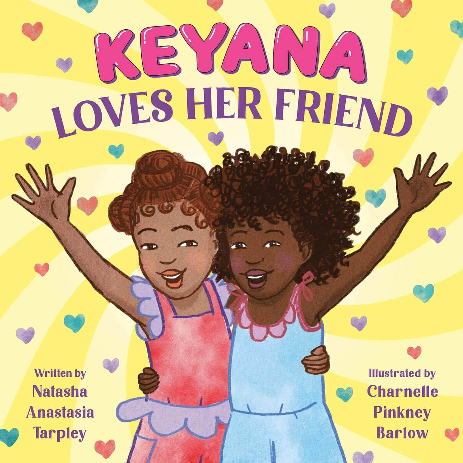 "Keyana Loves Her Friend" by Natasha Anastasia Tarpley