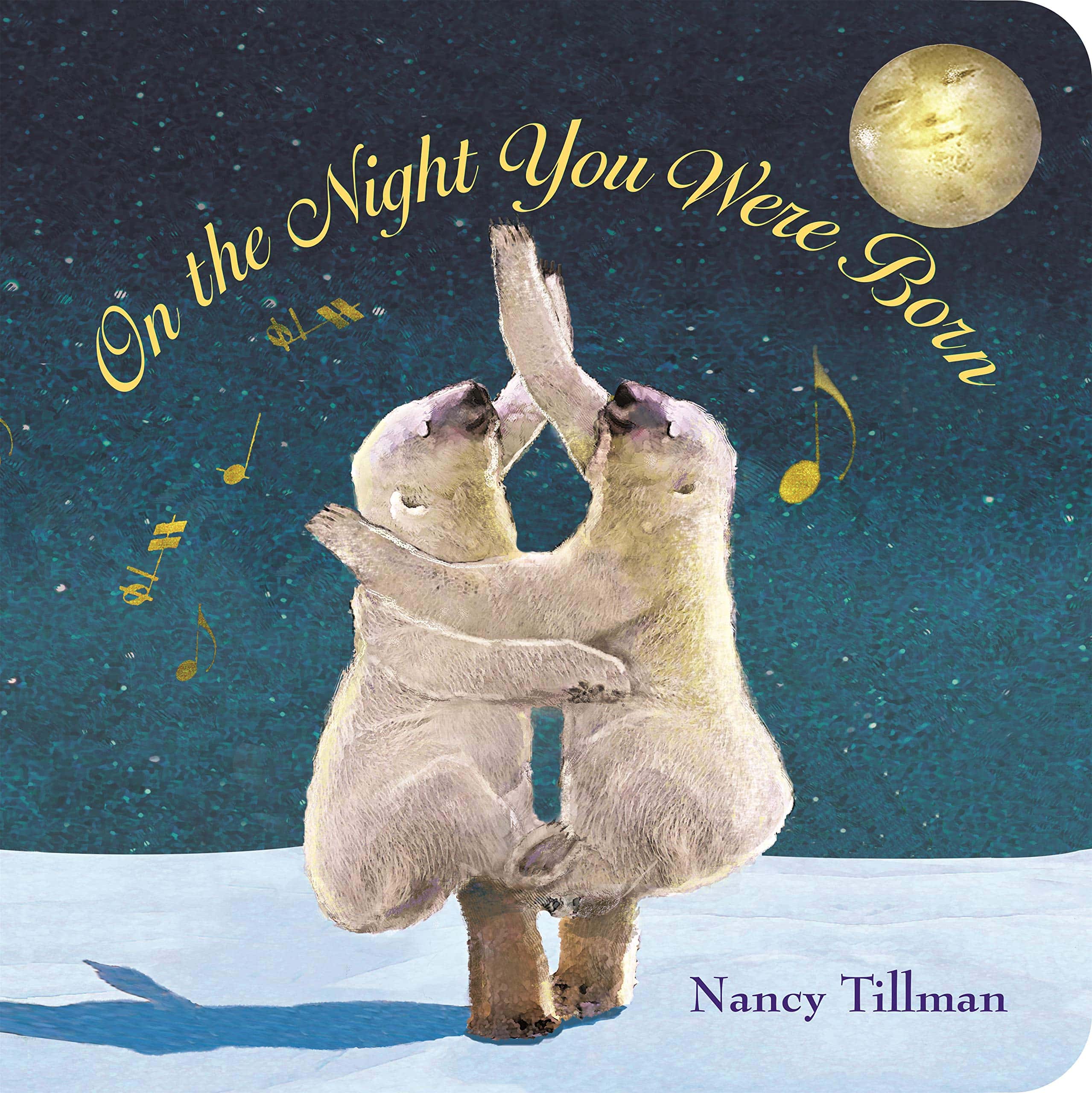 "On the Night You Were Born" by Nancy Tillman