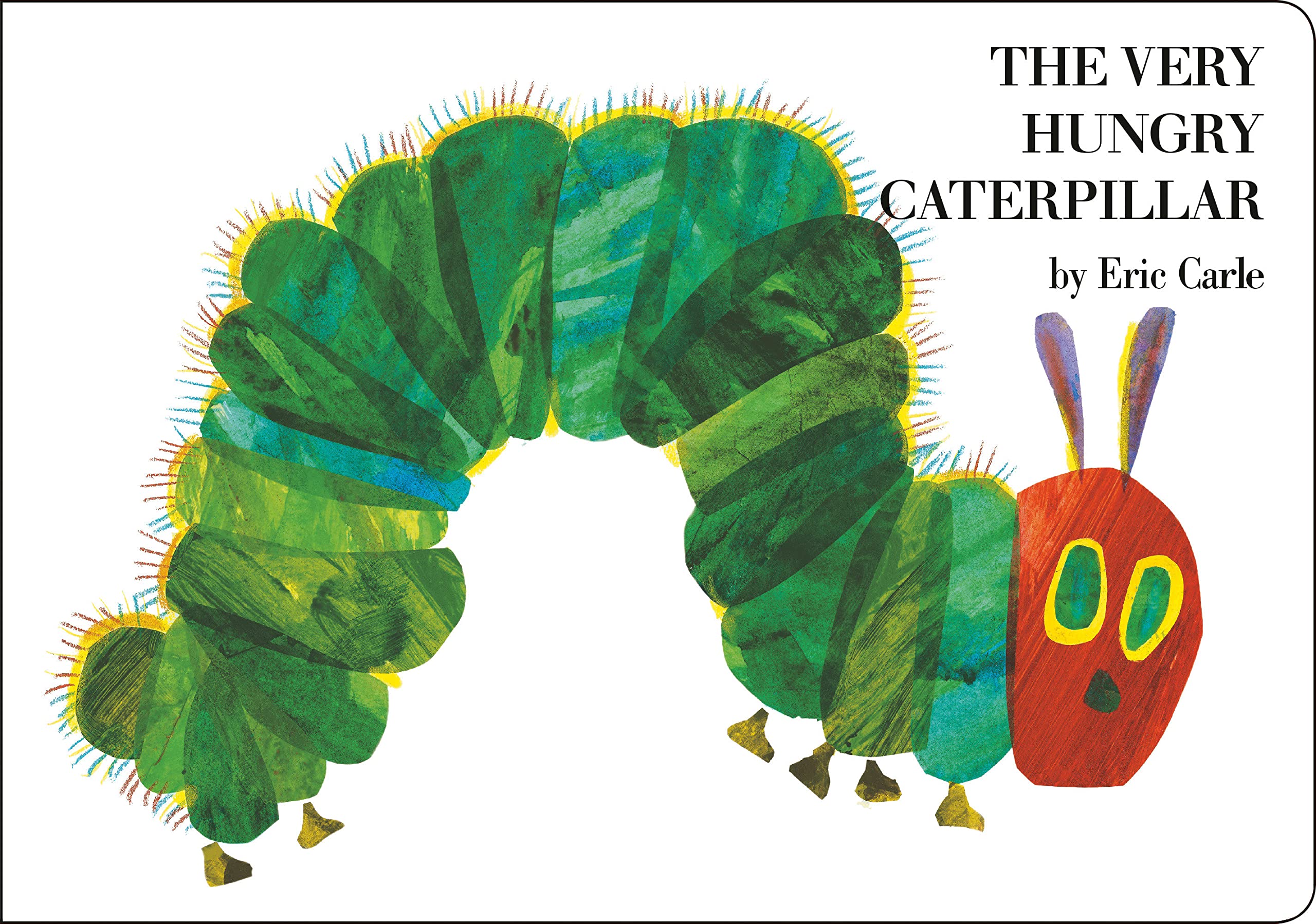 The Very Hungry Caterpillar" by Eric Carle