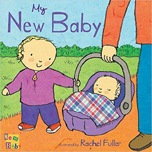 My New Baby by Rachel Fuller