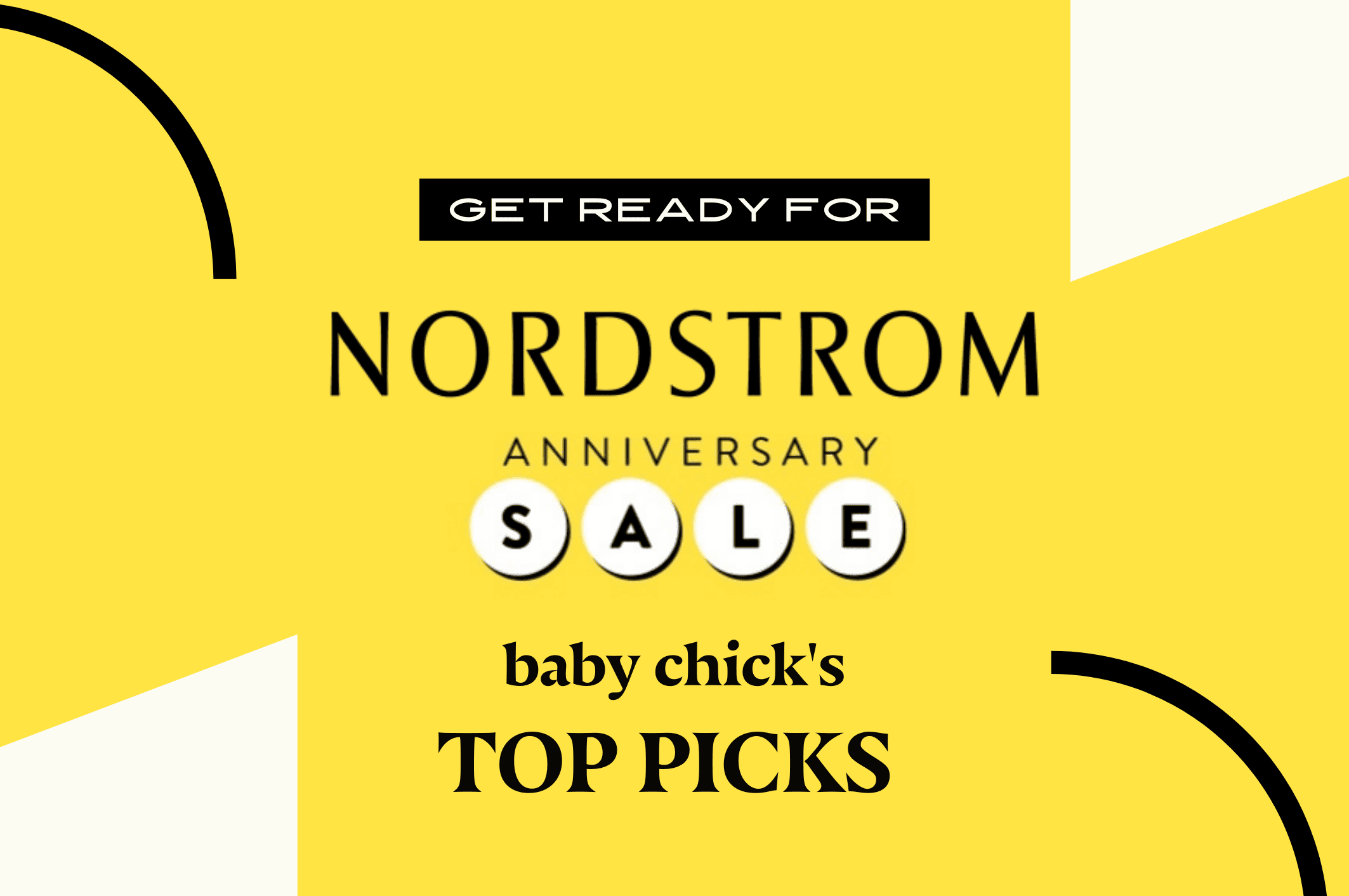 Nordstrom Anniversary Sale Shopping Guide 2023 - Baby Chick