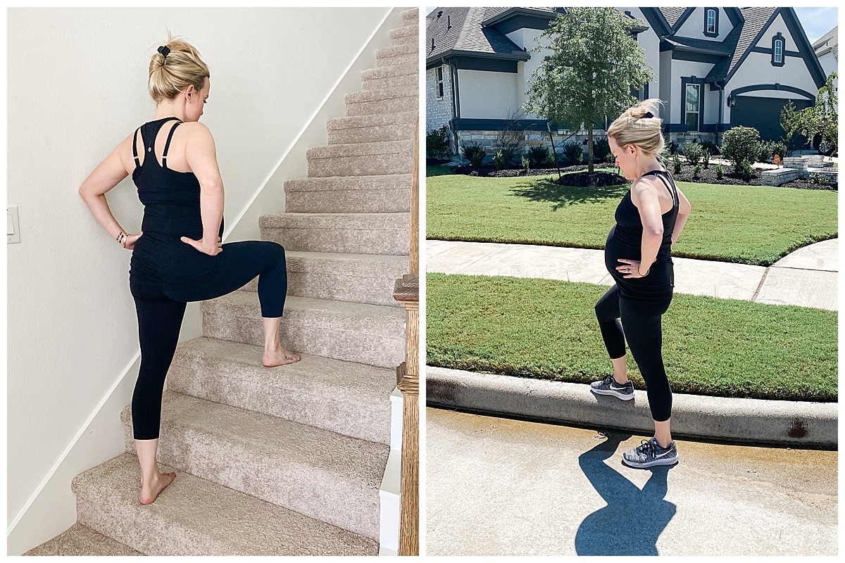 Pregnant climbing stairs and doing curb walking.