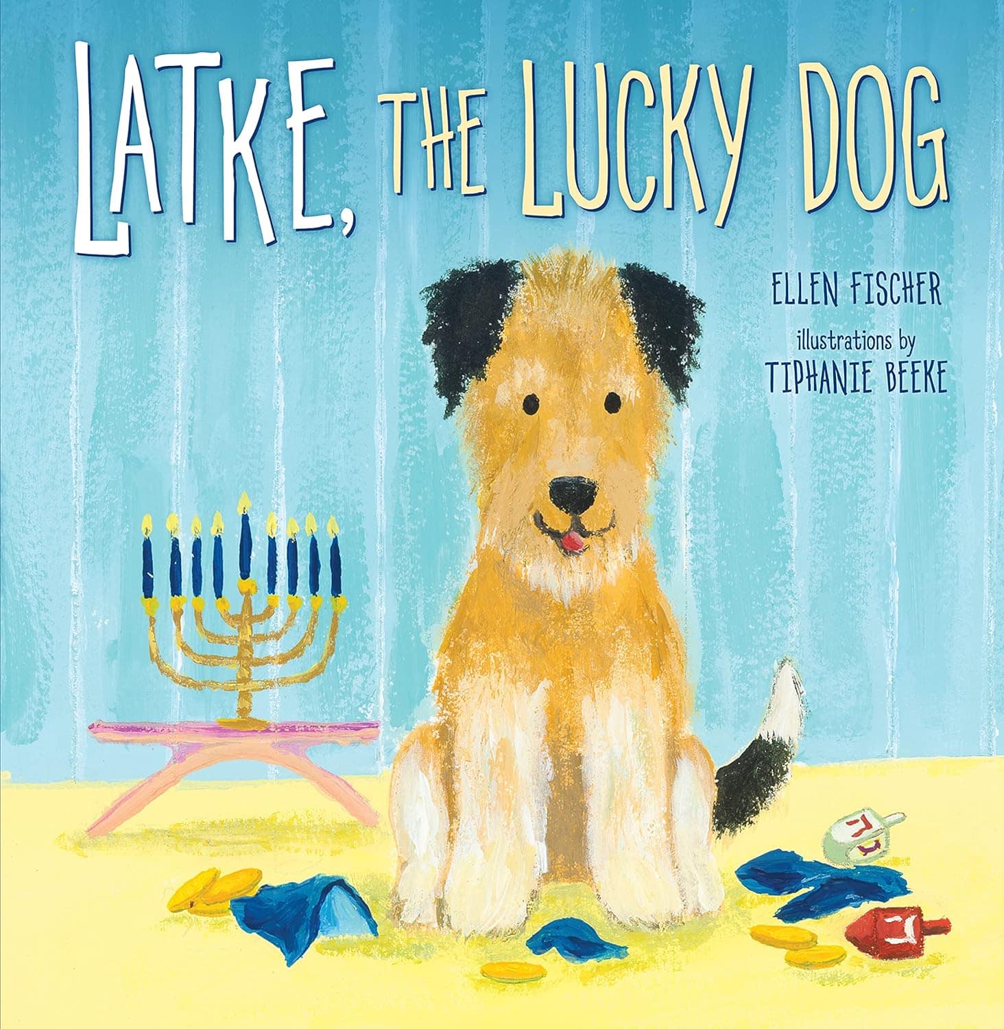 "Latke, The Lucky Dog" by Ellen Fischer