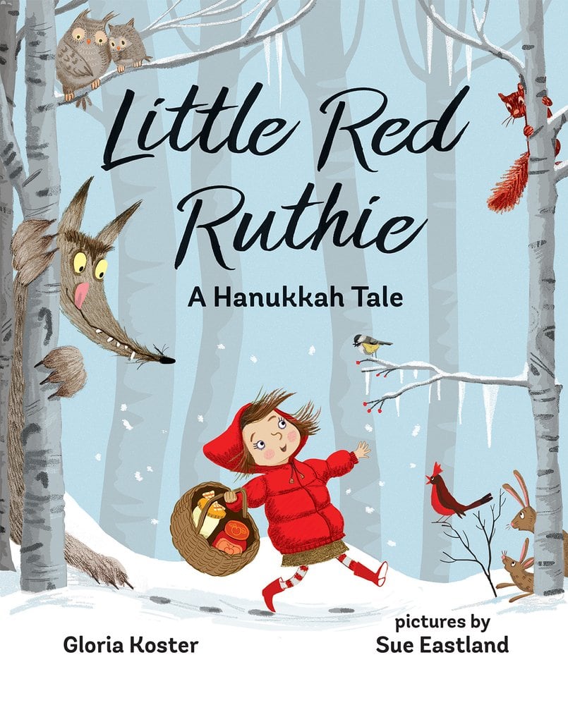 "Little Red Ruthie: A Hanukkah Tale" by Gloria Koster