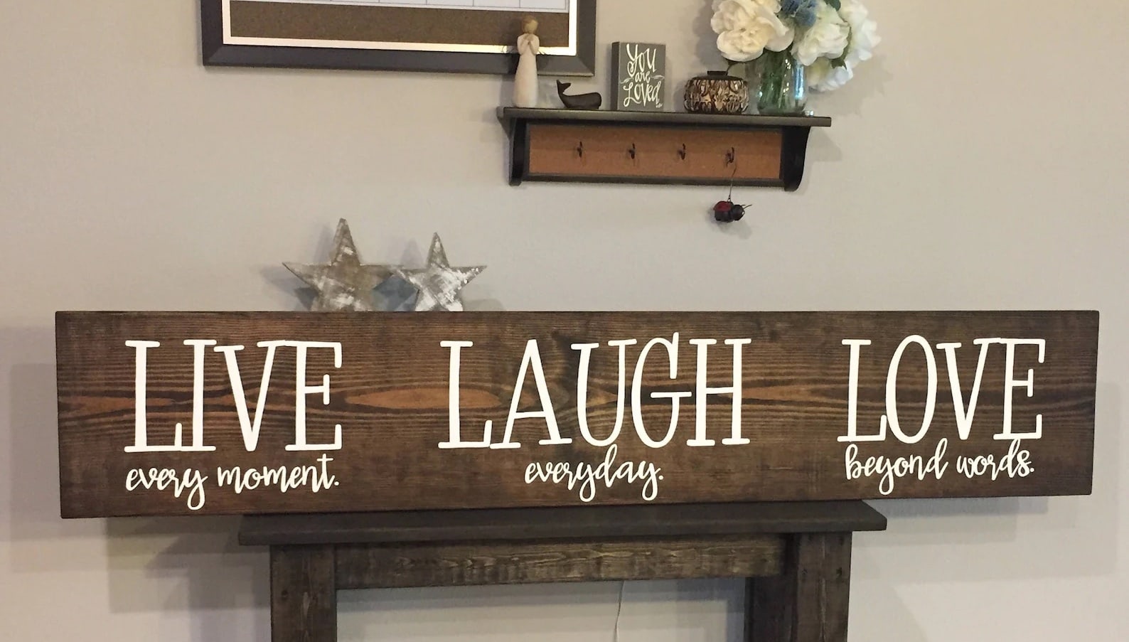Live Laugh Love sign