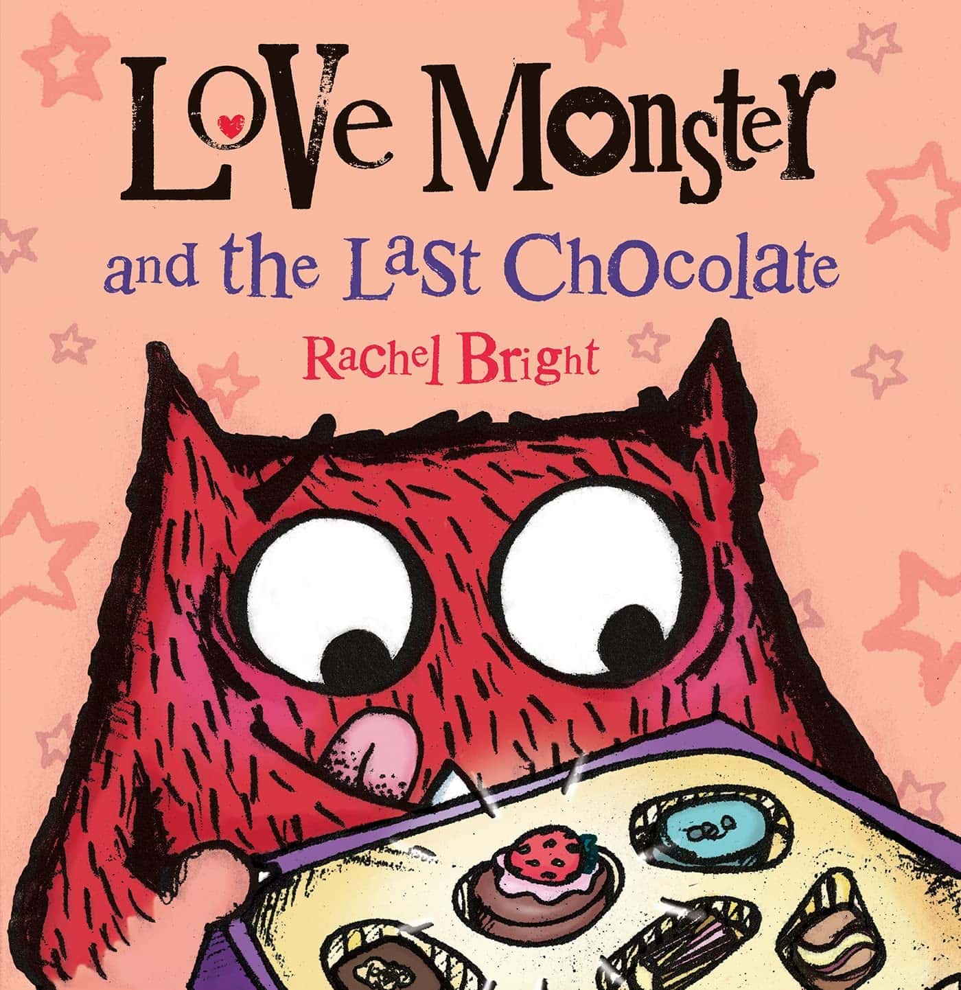 “Love Monster and the Last Chocolate” by Rachel Bright