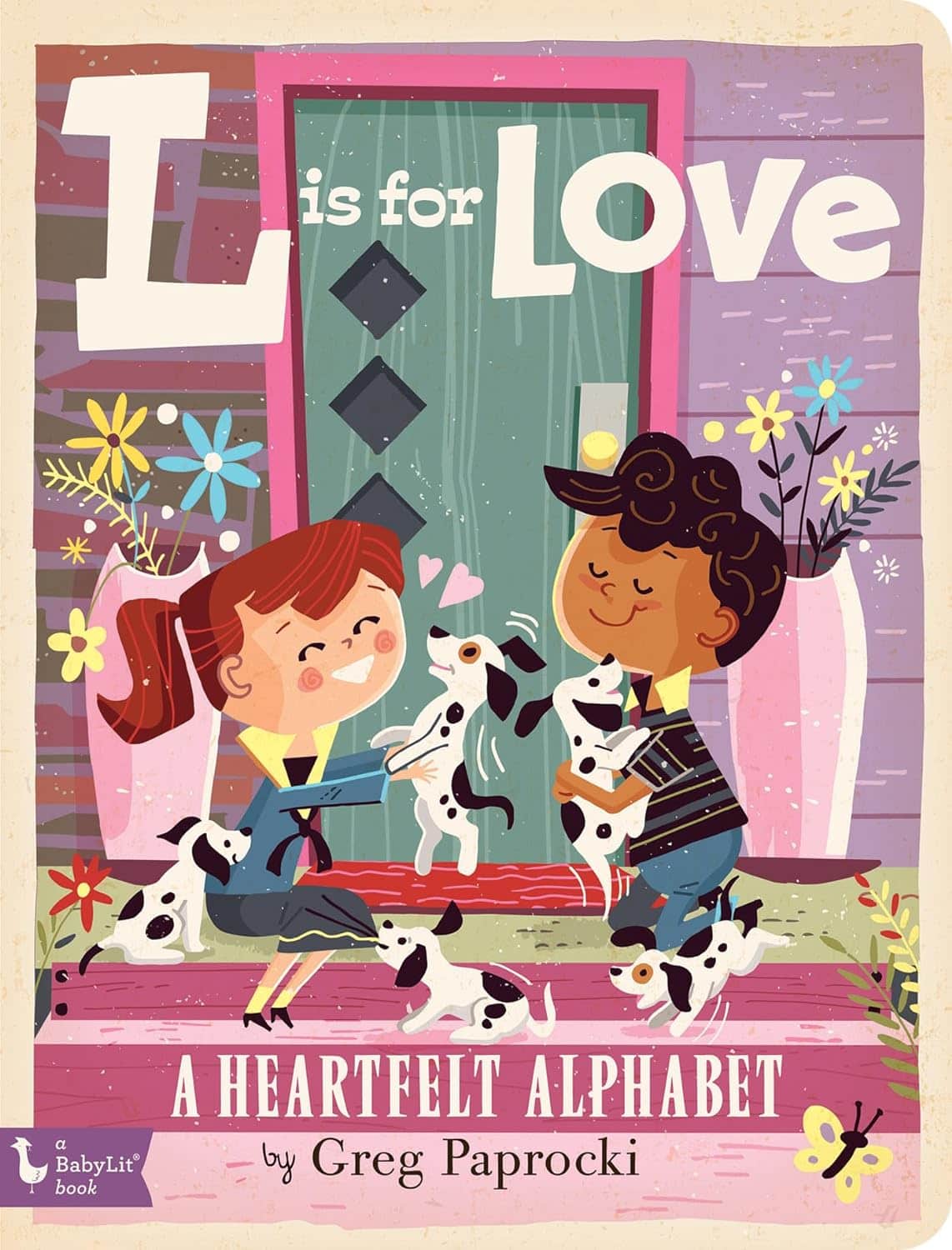 “L is for Love: A Heartfelt Alphabet” by Greg Paprocki