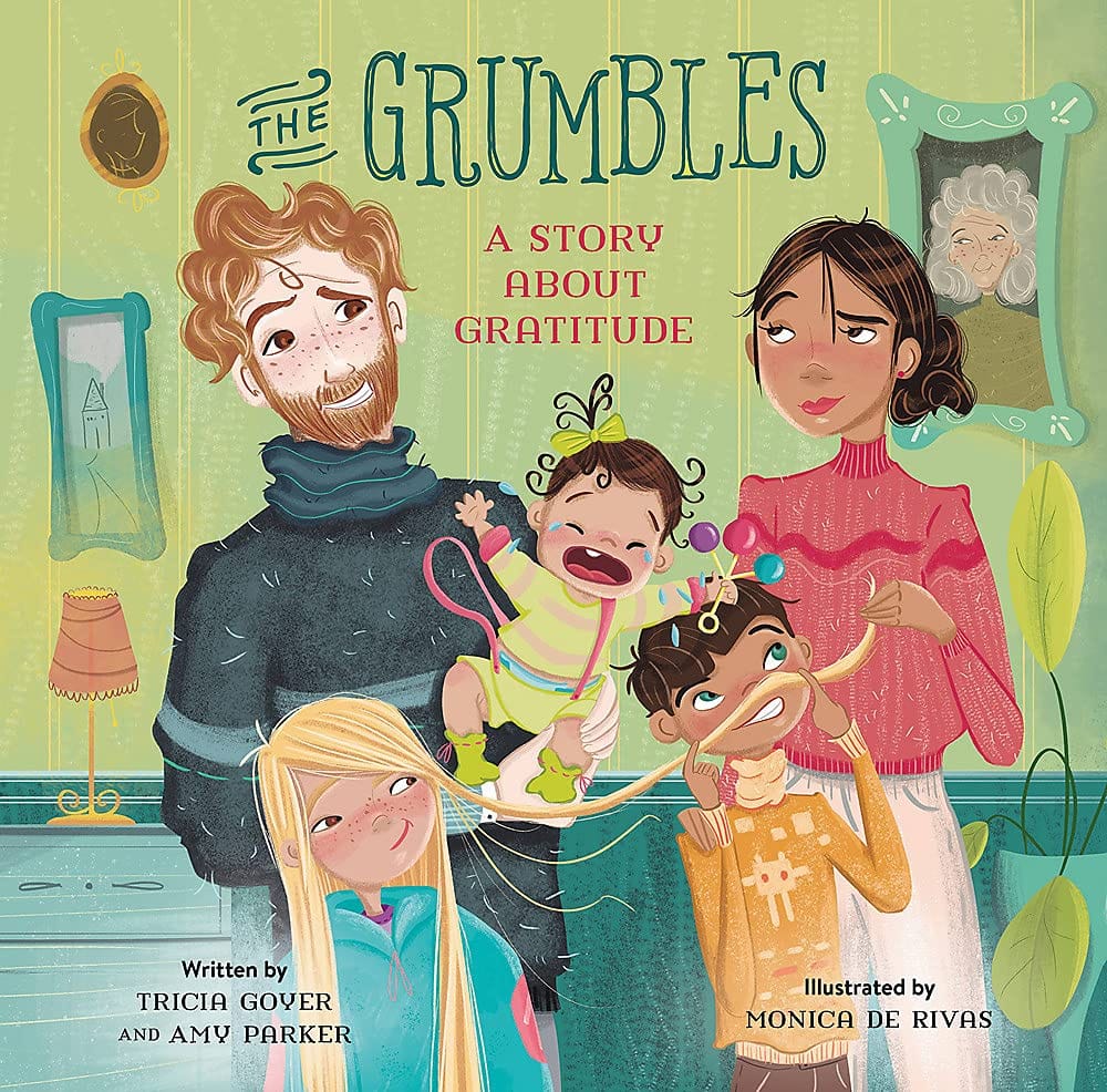 The Grumbles: A Story About Gratitude book