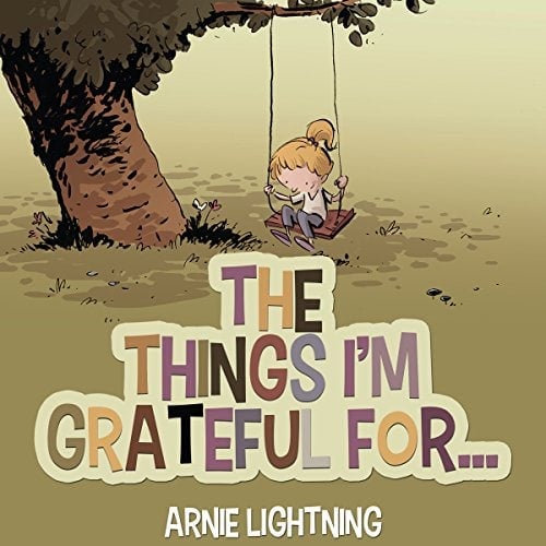 The Things I'm Grateful For book