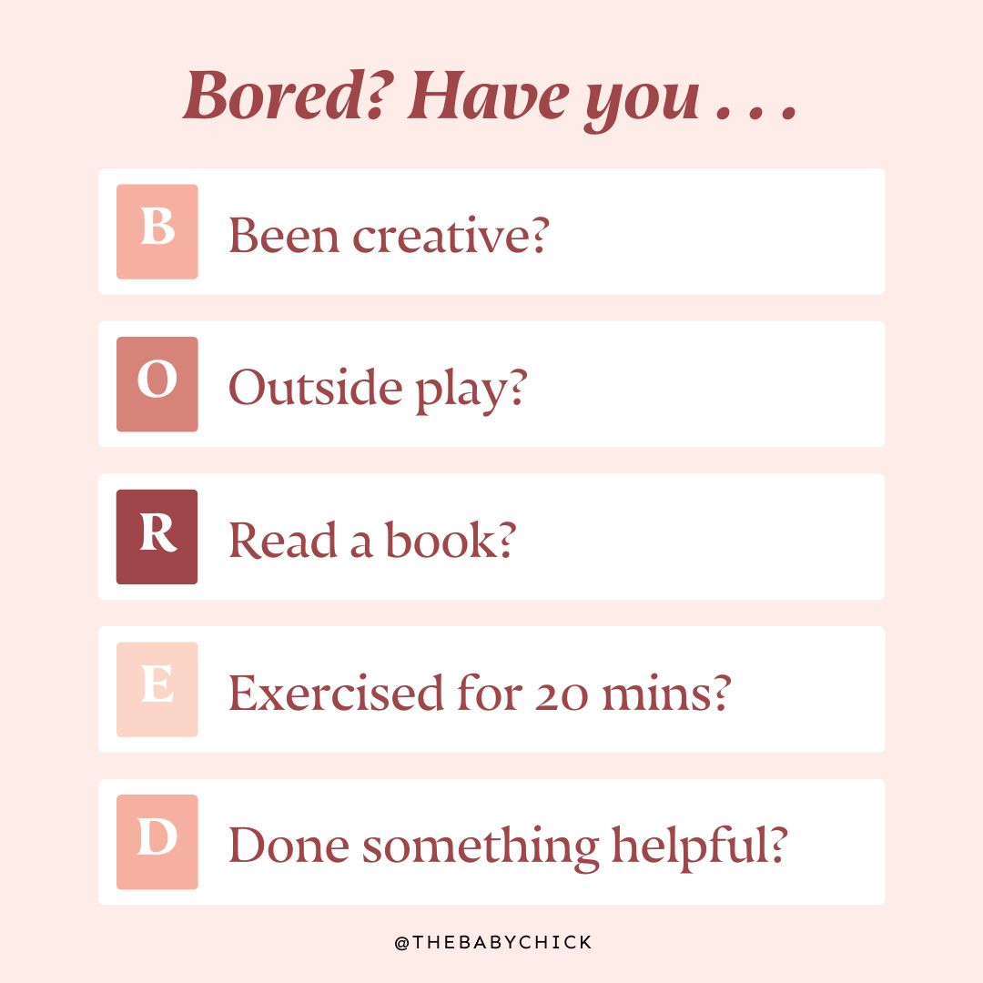 Bored graphic - what to tell your kids when they come to you complaining about boredom