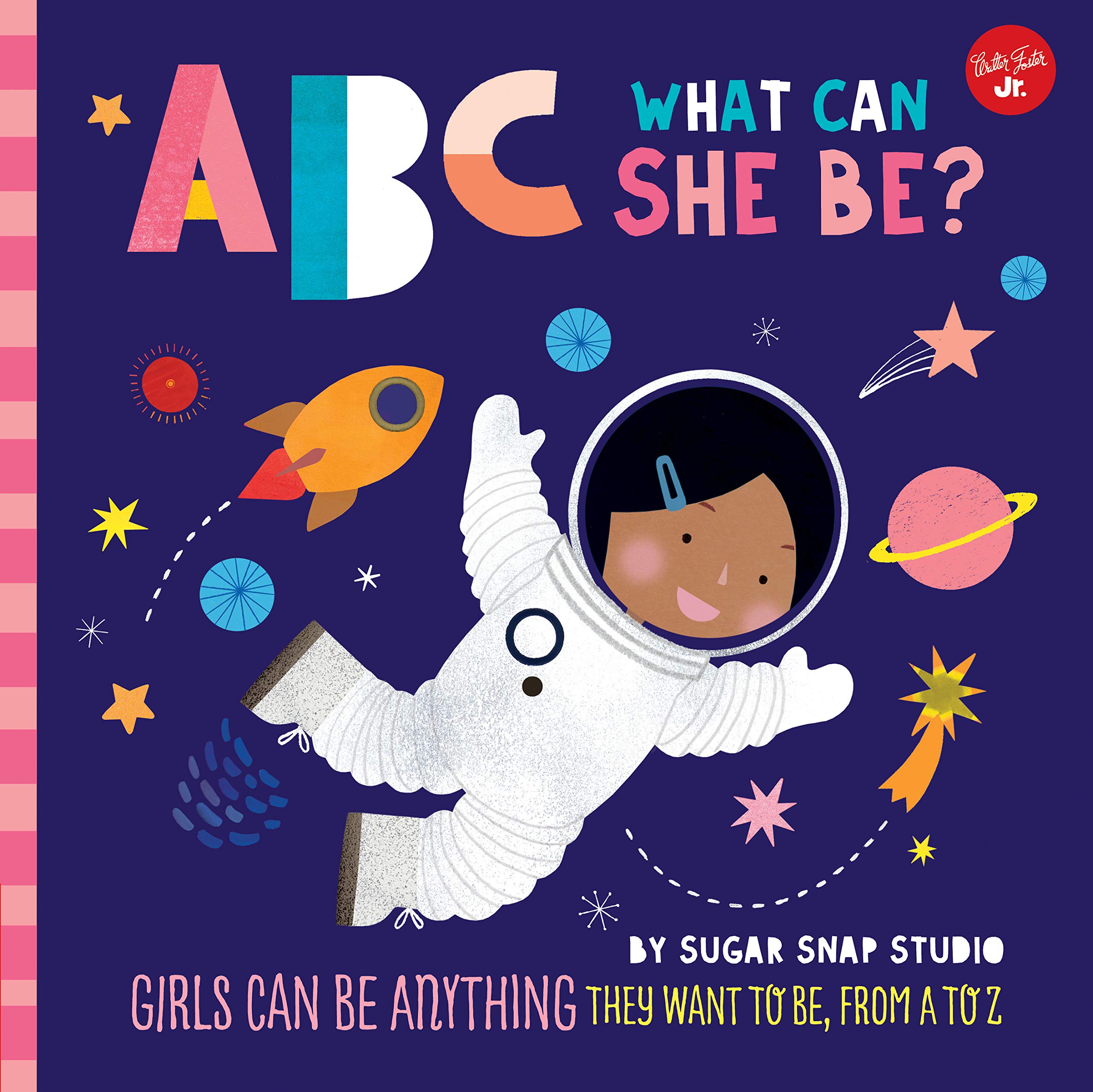 ABC for Me: ABC What Can She Be? book cover