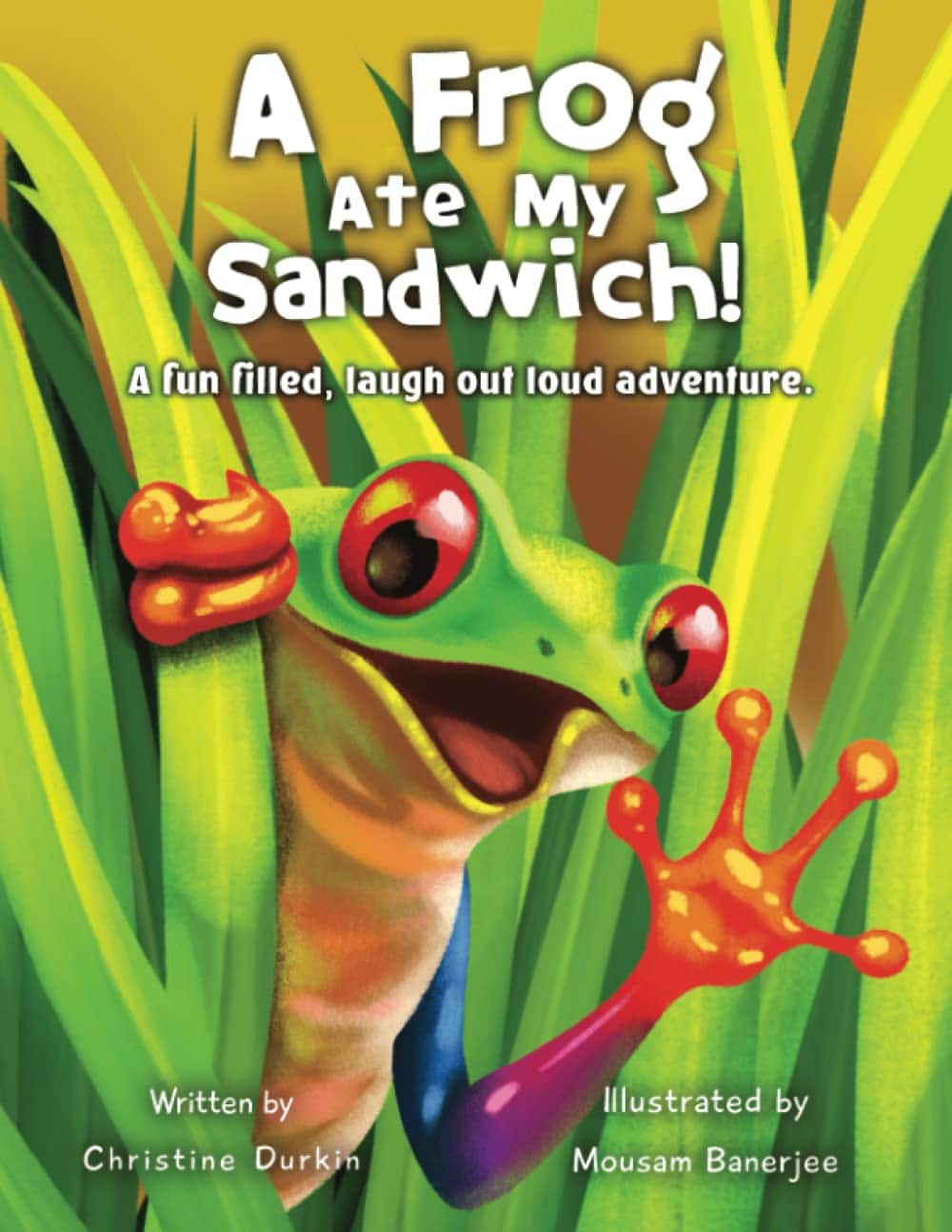 "A Frog Ate My Sandwich!" Book Cover