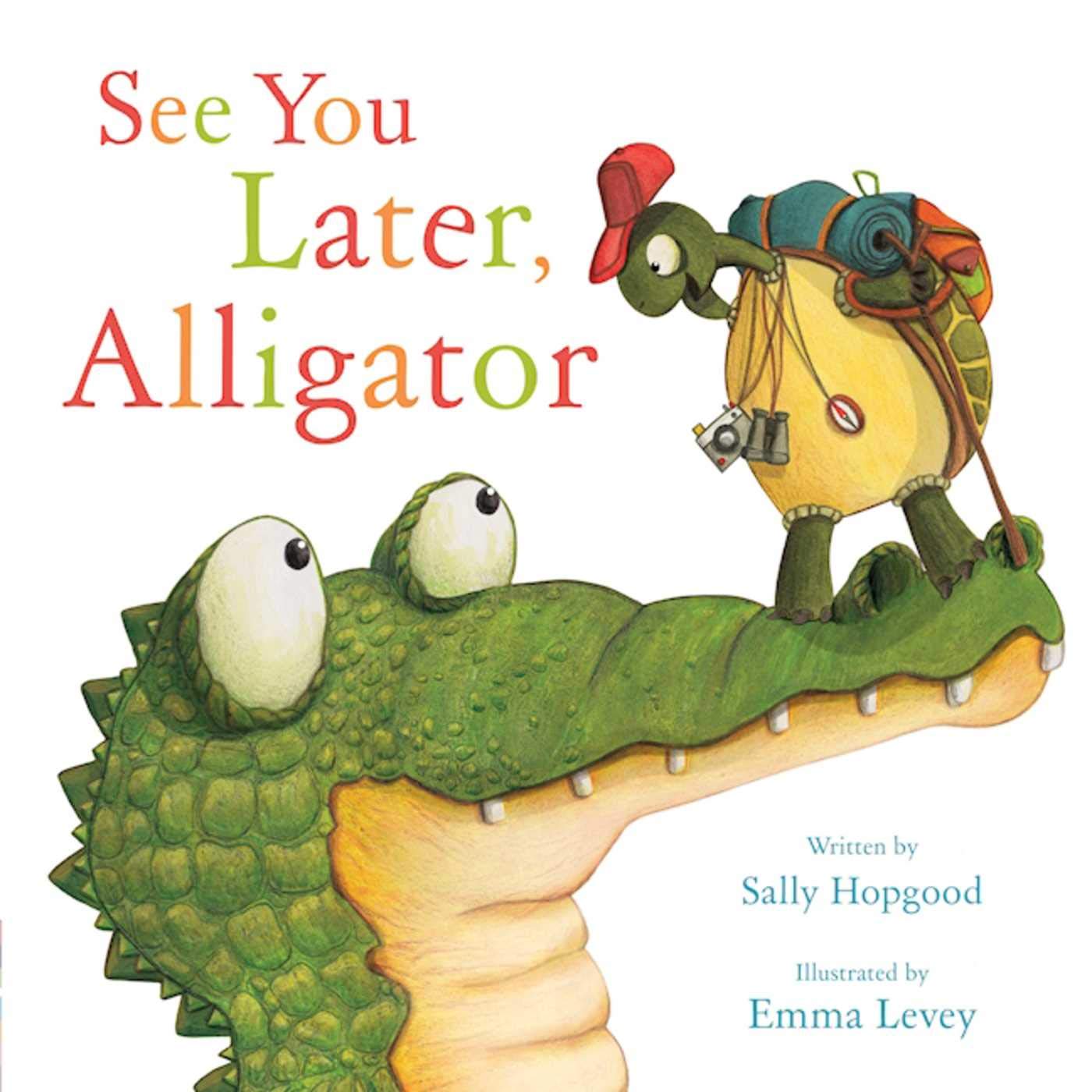 "See You Later, Alligator" Book Cover