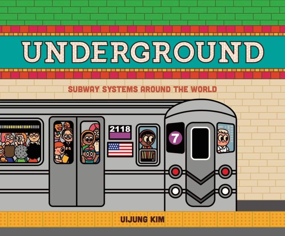 "Underground: Subway Systems Around the World: US Edition" Book Cover