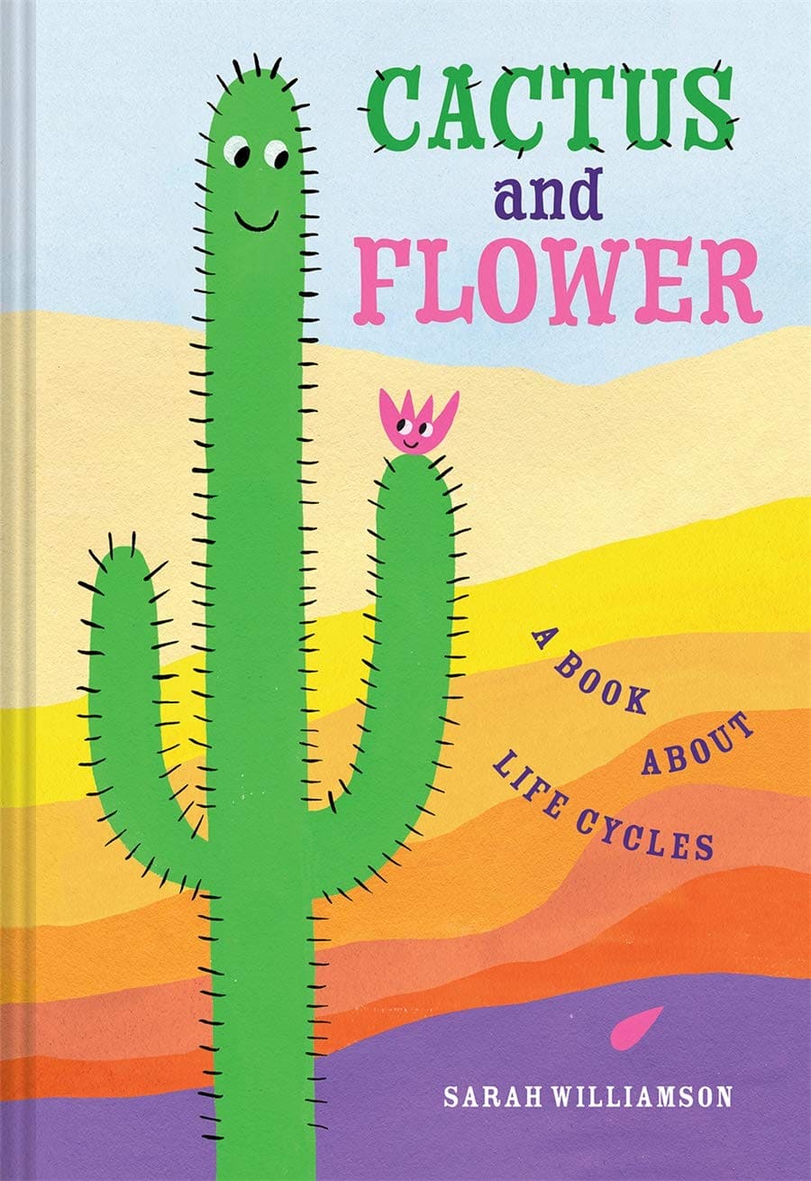 "Cactus and Flower: A Book About Life Cycles" Book Cover