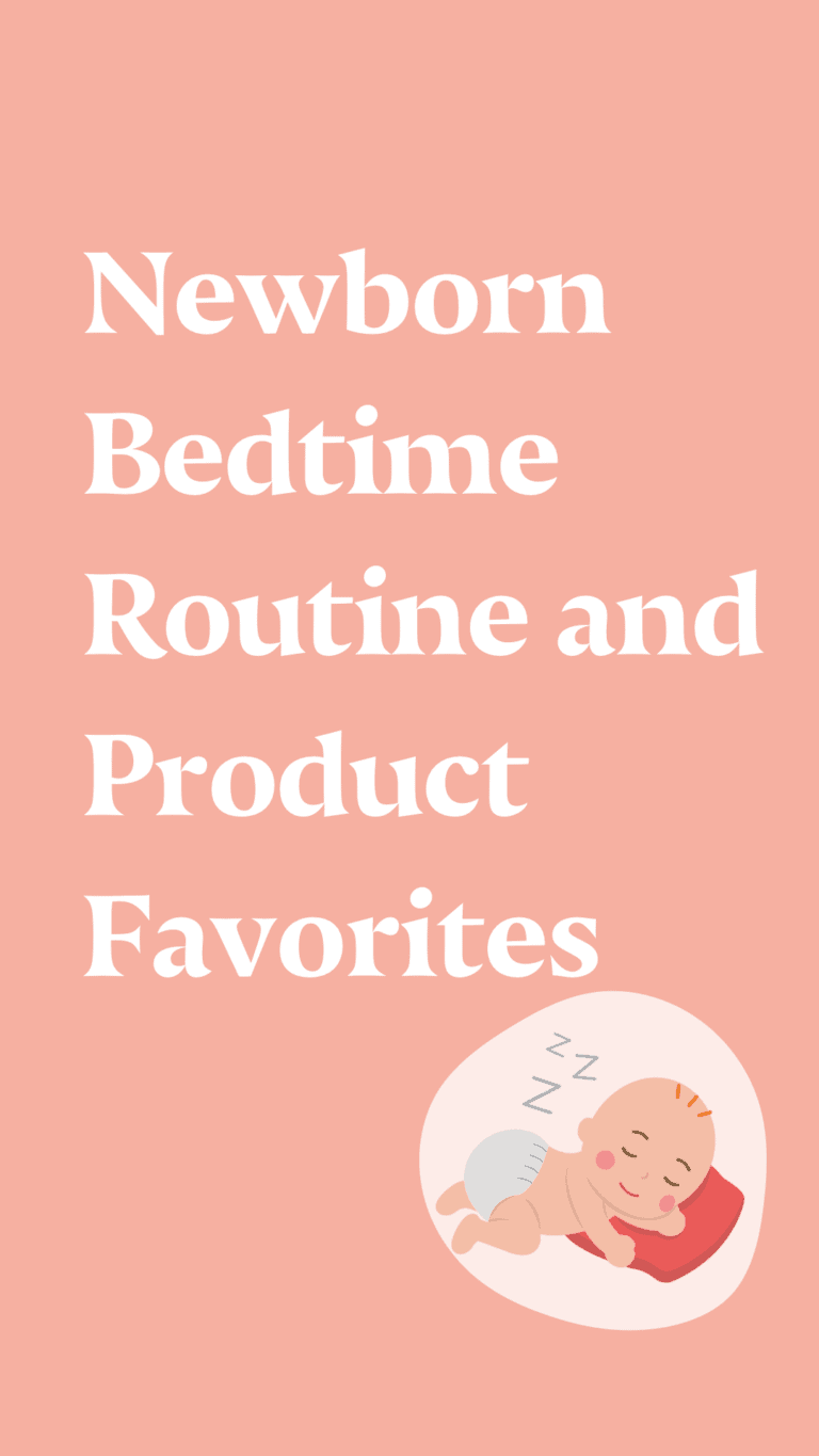 Newborn Sleep Routine and Product Favorites