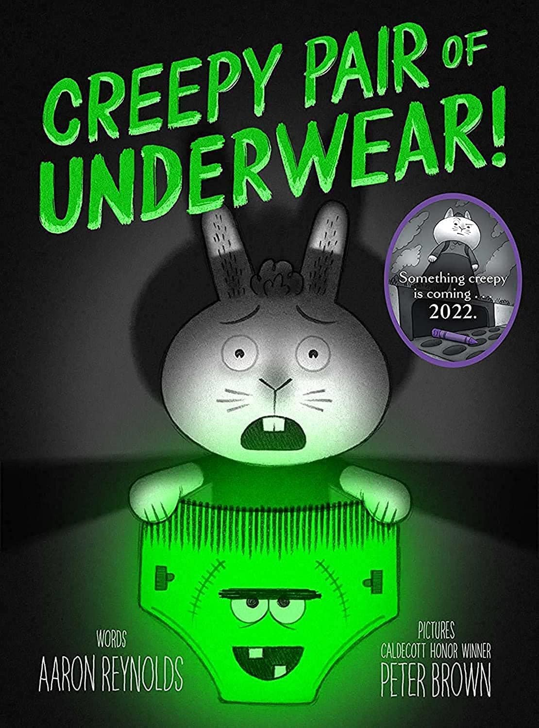 "Creepy Pair of Underwear!" by Aaron Reynolds