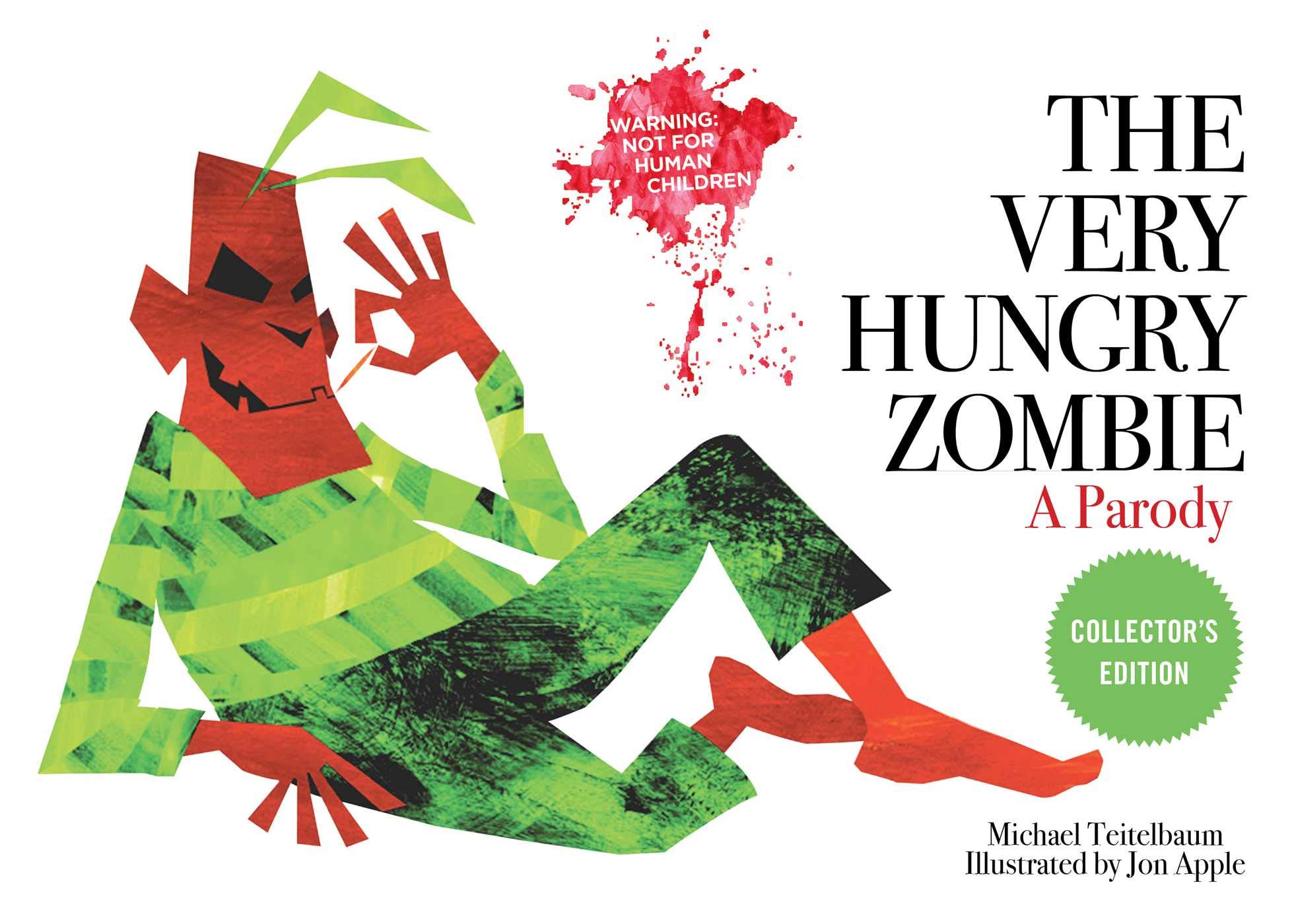 "The Very Hungry Zombie: A Parody" by Michael Teitelbaum