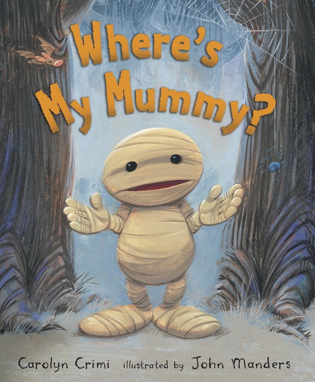 "Where's My Mummy?" by Carolyn Crimi