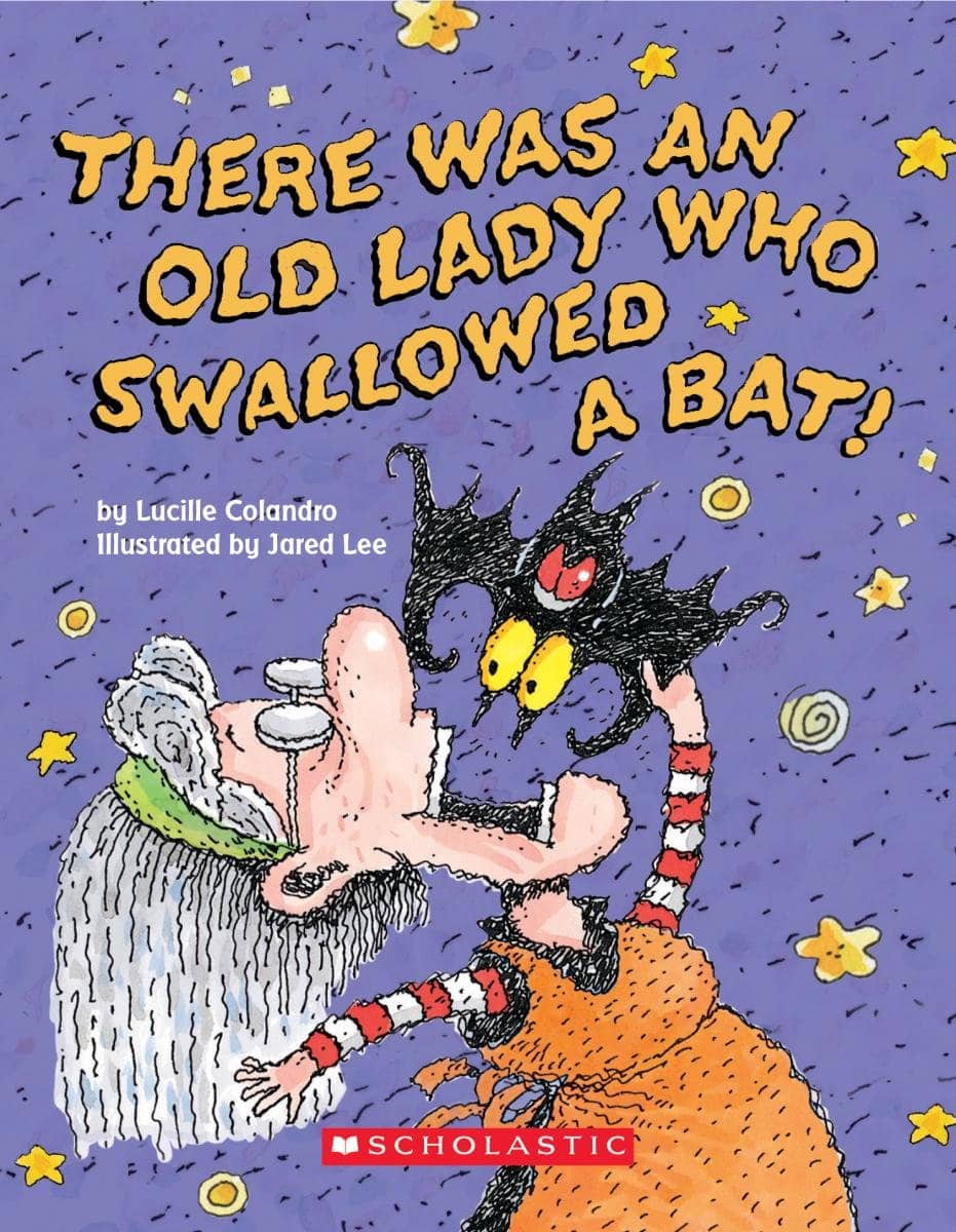 "There Was an Old Lady Who Swallowed a Bat!" by Lucille Colandro