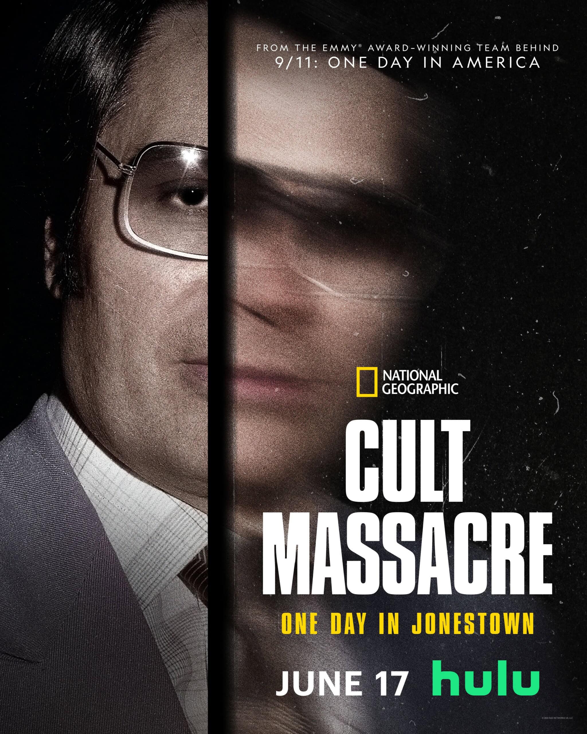 Poster for "Cult Massacre: One Day in Jonestown," a documentary series by National Geographic. The left half shows a man in glasses, while the right half is blurred. Text at the bottom shows the release date, June 17, and the platform, Hulu. A gripping addition to your 'what to watch' list.