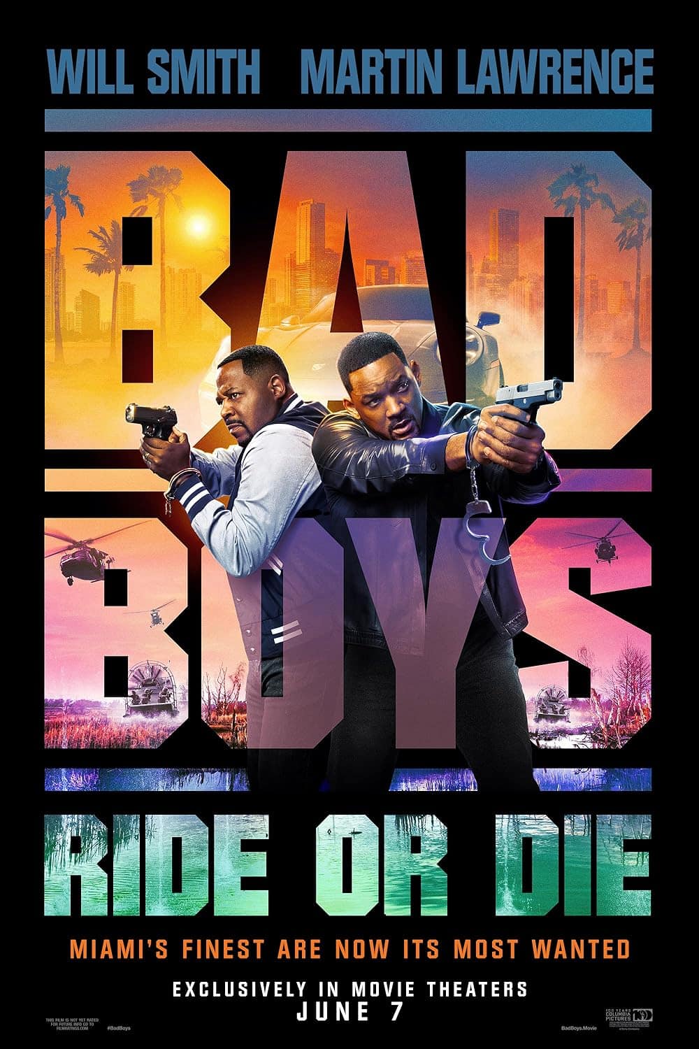 Movie poster for "Bad Boys for Life" featuring Will Smith and Martin Lawrence holding guns. The background shows a colorful Miami skyline with helicopters and explosions. Text at the bottom reads, "Miami's finest are now its most wanted" and "Exclusively in movie theaters June 7". Definitely what to watch!